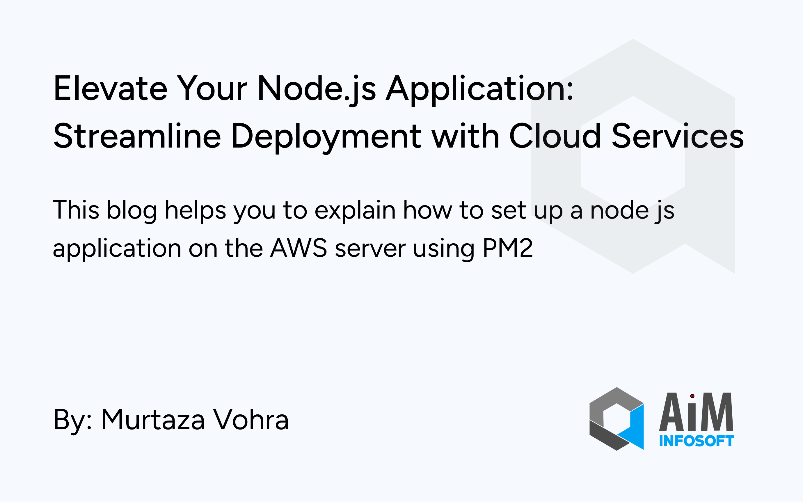 Elevate Your Node.js Application: Streamline Deployment with AWS Cloud Services